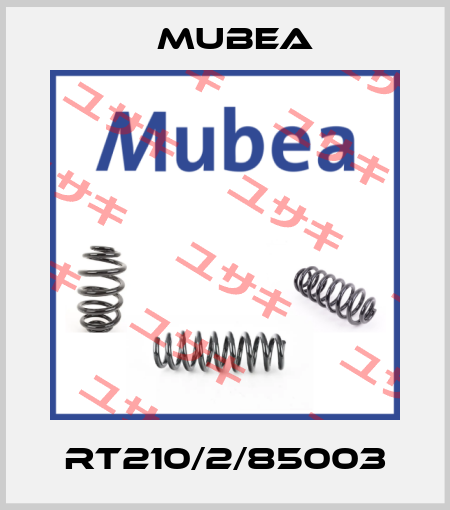 RT210/2/85003 Mubea