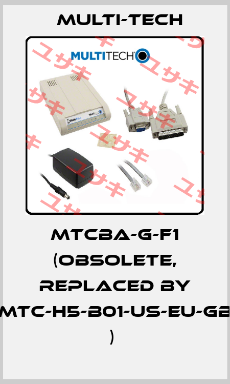 MTCBA-G-F1 (OBSOLETE, REPLACED BY MTC-H5-B01-US-EU-GB )  Multi-Tech