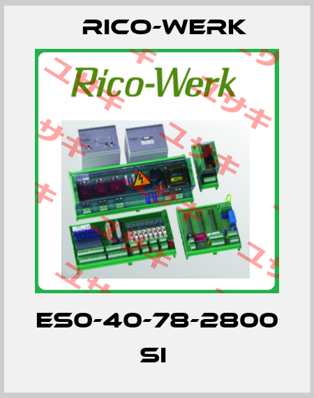 ES0-40-78-2800 Si  Rico-Werk