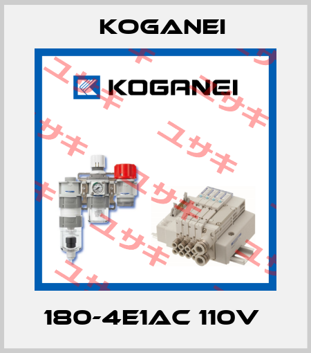 180-4E1AC 110V  Koganei