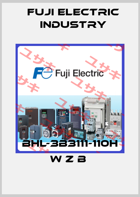 BHL-3B3111-110H W Z B  Fuji Electric Industry