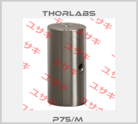 P75/M  Thorlabs