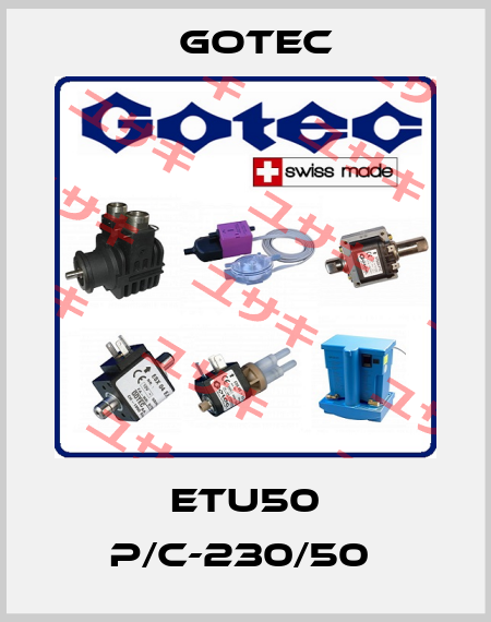 ETU50 P/C-230/50  Gotec