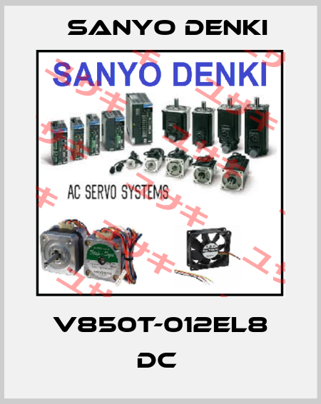 V850T-012EL8 DC  Sanyo Denki