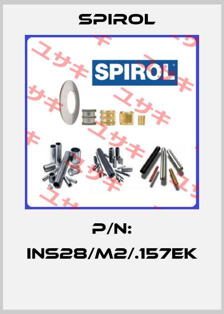 P/N: INS28/M2/.157EK  Spirol