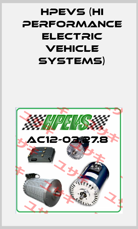 AC12-03.27.8  HPEVS (Hi Performance Electric Vehicle Systems)