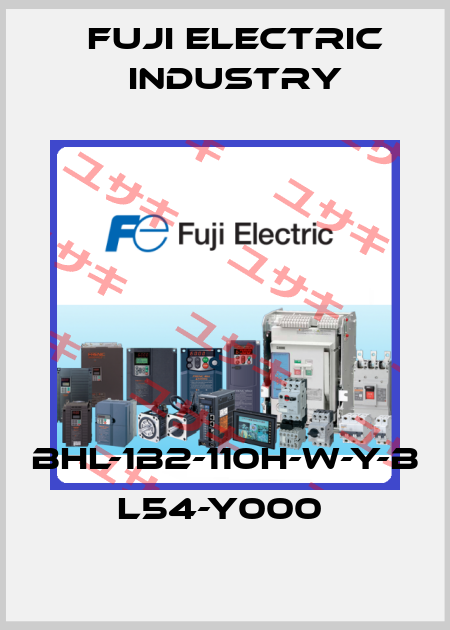 BHL-1B2-110H-W-Y-B L54-Y000  Fuji Electric Industry