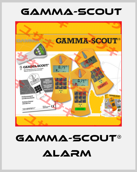 GAMMA-SCOUT® Alarm  Gamma-Scout