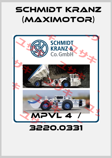 MPVL 4  / 3220.0331 SCHMIDT KRANZ (Maximotor)