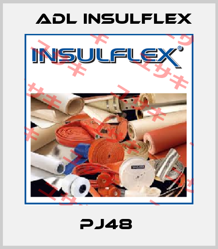 PJ48  İnsuflex