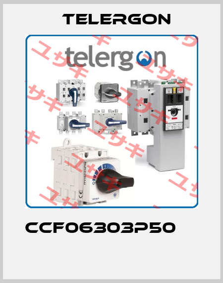 CCF06303P50        Telergon