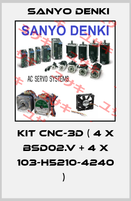 KIT CNC-3D ( 4 X BSD02.V + 4 X 103-H5210-4240 )  Sanyo Denki