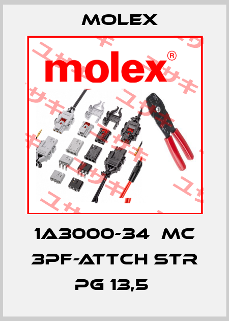 1A3000-34  MC 3PF-ATTCH STR PG 13,5  Molex