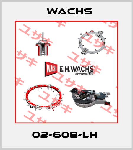 02-608-LH  Wachs
