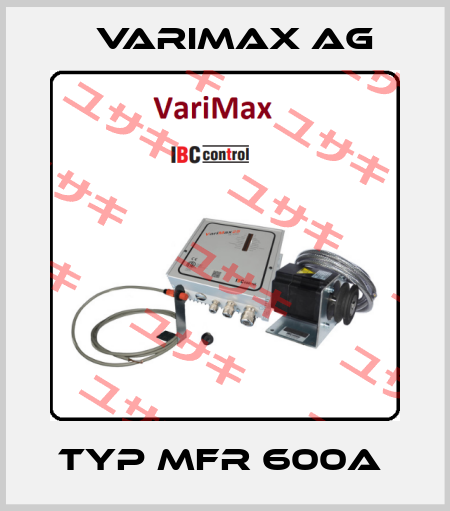 Typ MFR 600A  Varimax AG