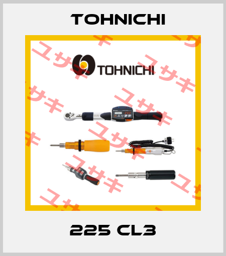 225 CL3 Tohnichi