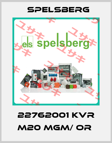 22762001 KVR M20 MGM/ OR  Spelsberg