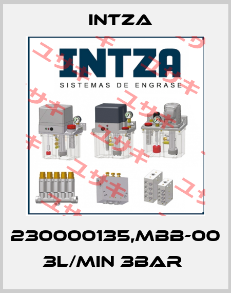 230000135,MBB-00 3L/MIN 3BAR  Intza