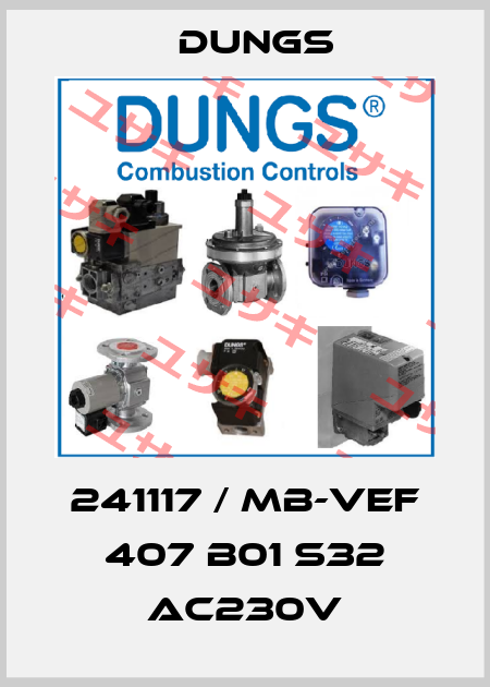 241117 / MB-VEF 407 B01 S32 AC230V Dungs