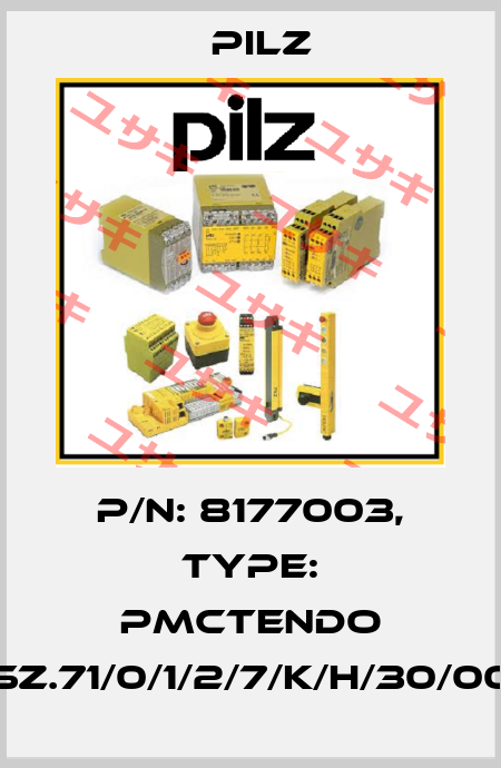 p/n: 8177003, Type: PMCtendo SZ.71/0/1/2/7/K/H/30/00 Pilz