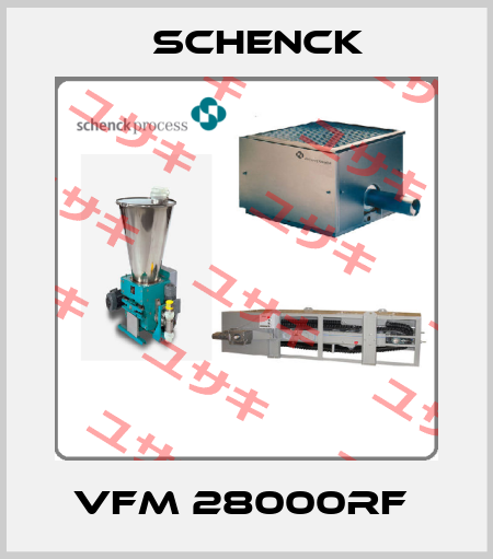 VFM 28000RF  Schenck