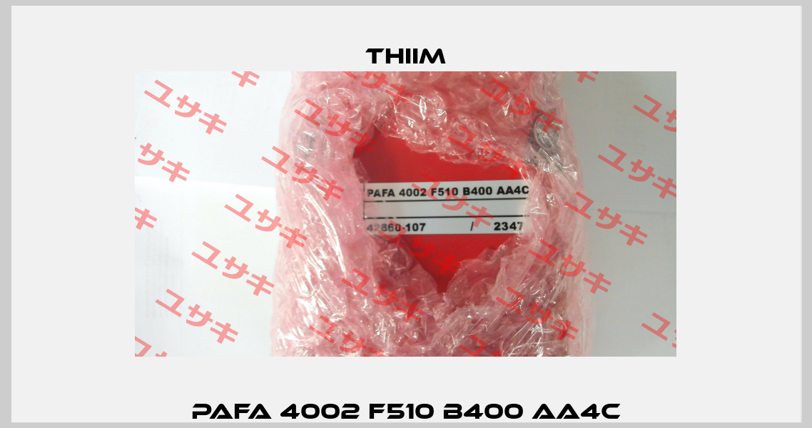 PAFA 4002 F510 B400 AA4C Thiim