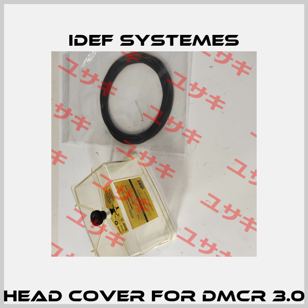 head cover for DMCR 3.0 idef systemes