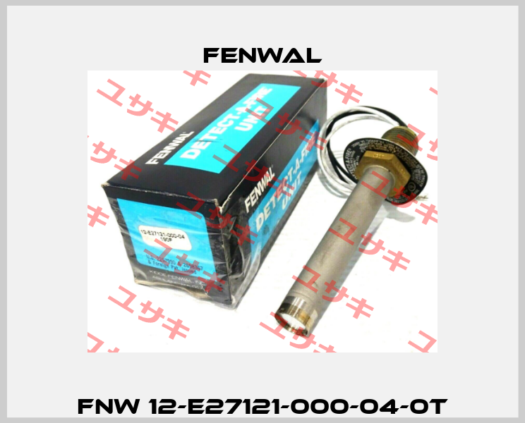 FNW 12-E27121-000-04-0T FENWAL