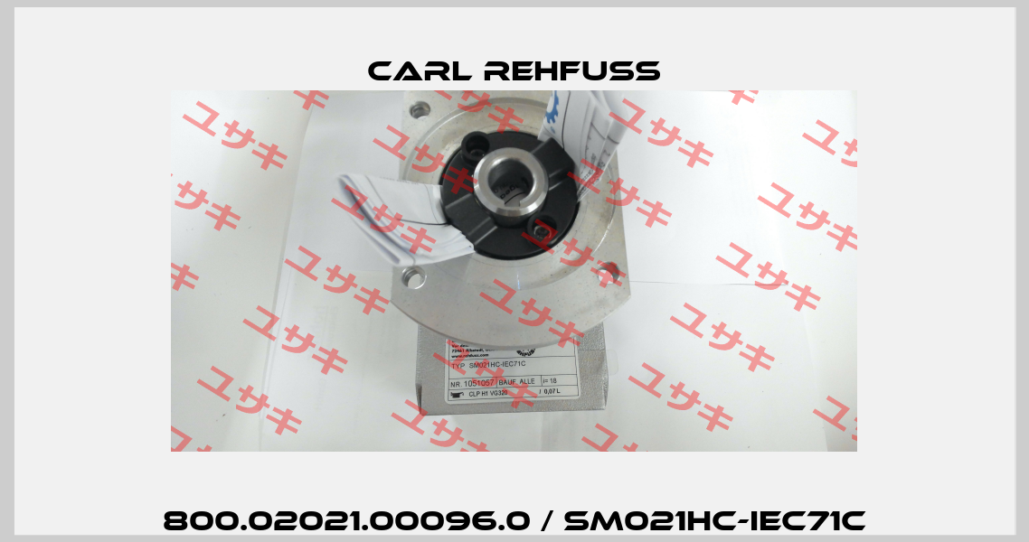 800.02021.00096.0 / SM021HC-IEC71C Carl Rehfuss