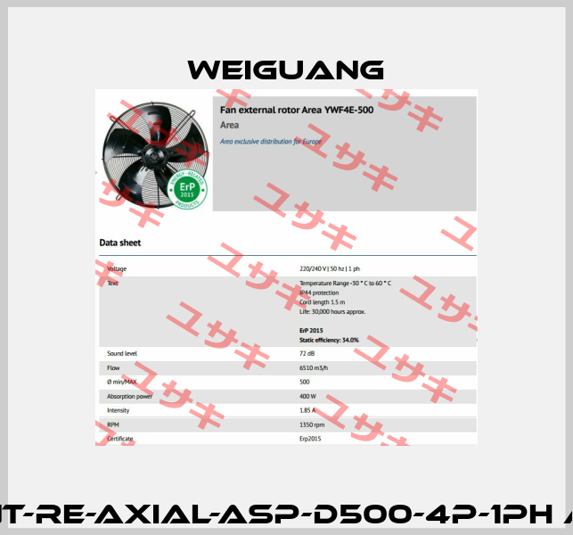 YWF4E-500 (VENT-RE-AXIAL-ASP-D500-4P-1PH AREA   ERP2015)  Weiguang