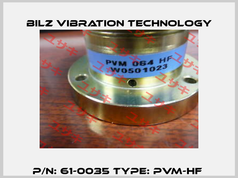 P/N: 61-0035 Type: PVM-HF  Bilz Vibration Technology