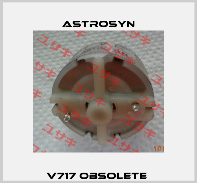 V717 obsolete  Astrosyn