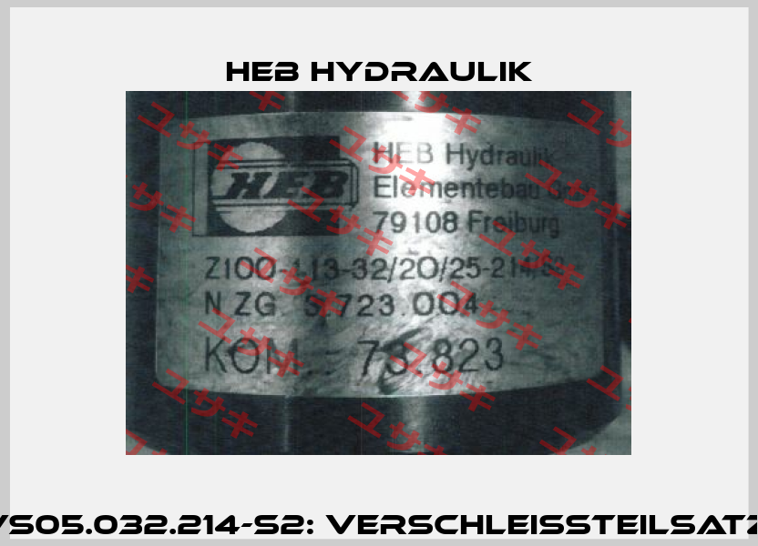 VS05.032.214-S2: Verschleissteilsatz  HEB Hydraulik