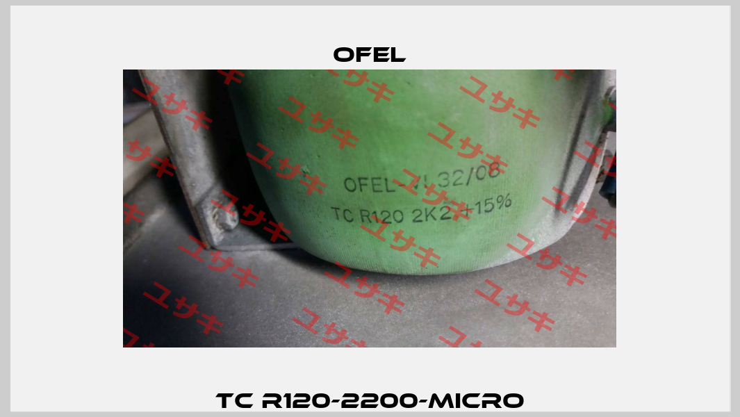 TC R120-2200-MICRO Ofel