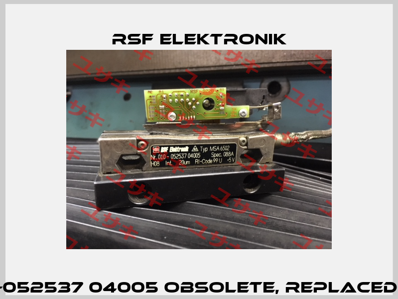 MSA6502 Nr. 010-052537 04005 obsolete, replaced by MSA 650.23 K Rsf Elektronik