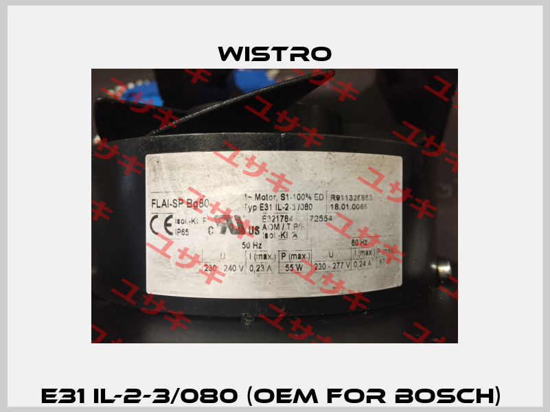 E31 IL-2-3/080 (OEM for Bosch)  Wistro