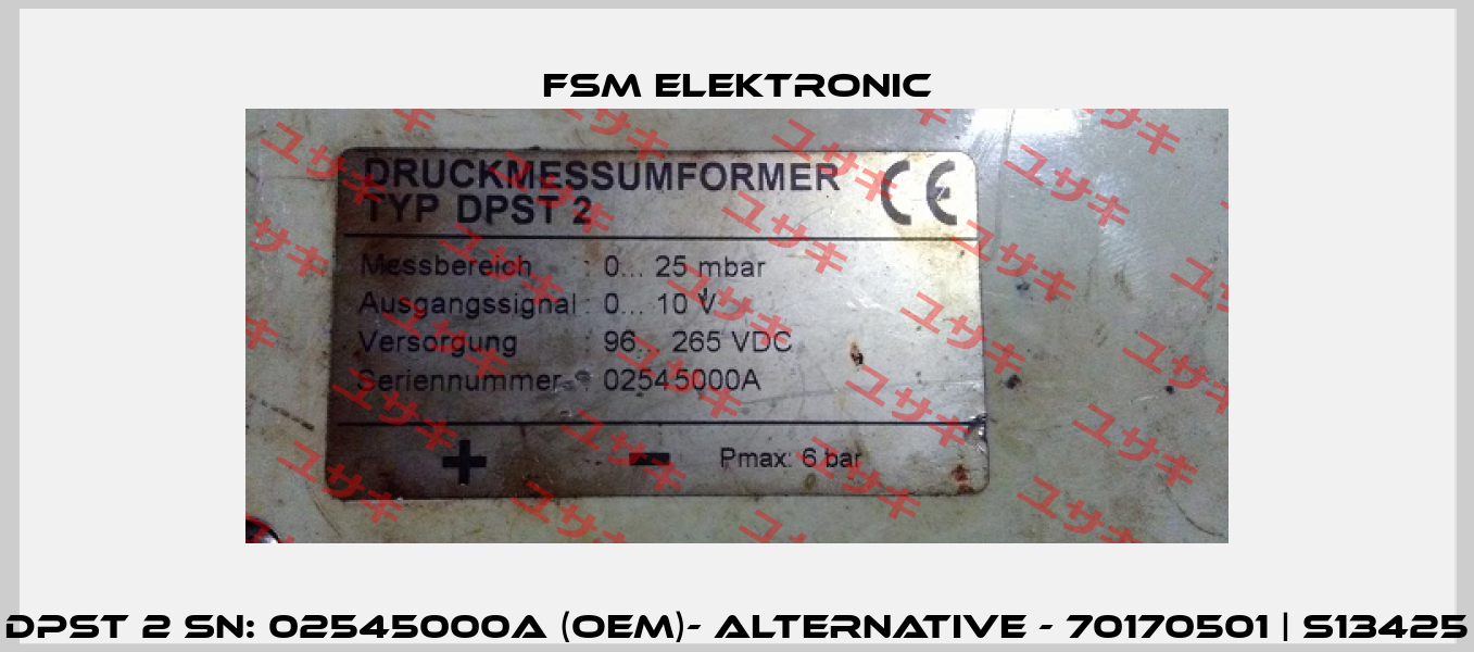 DPST 2 SN: 02545000A (OEM)- Alternative - 70170501 | S13425 FSM ELEKTRONIC