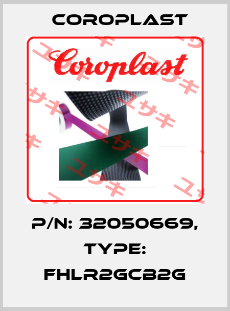 P/N: 32050669, Type: FHLR2GCB2G Coroplast