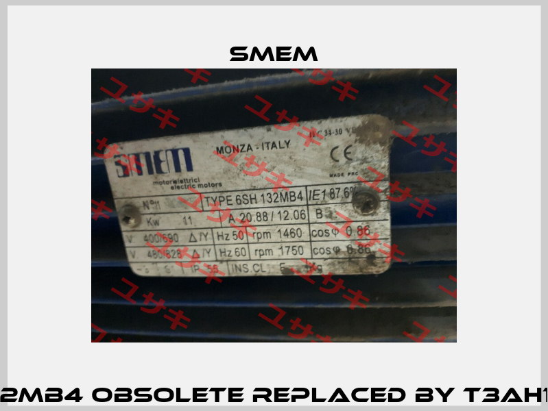 6SH 132MB4 obsolete replaced by T3AH132MB  Smem