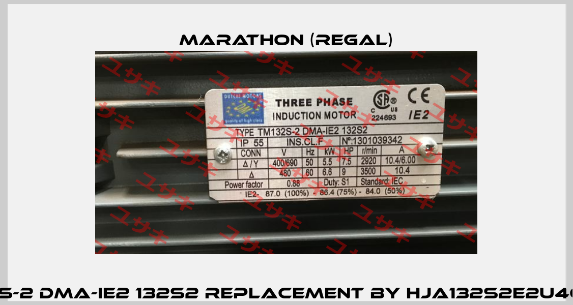 TM132S-2 DMA-IE2 132S2 replacement by HJA132S2E2U46R R2  Marathon (Regal)