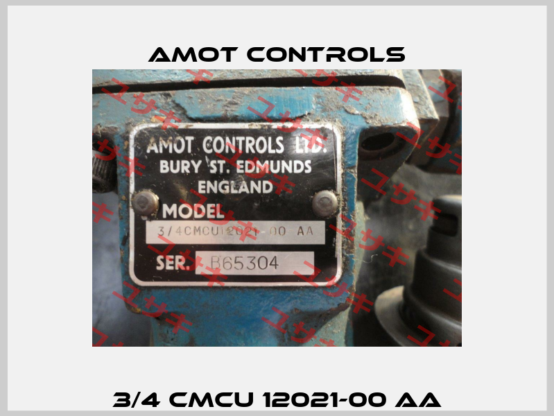 3/4 CMCU 12021-00 AA AMOT CONTROLS