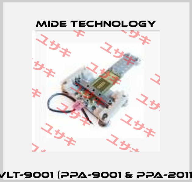 VLT-9001 (PPA-9001 & PPA-2011) Mide Technology