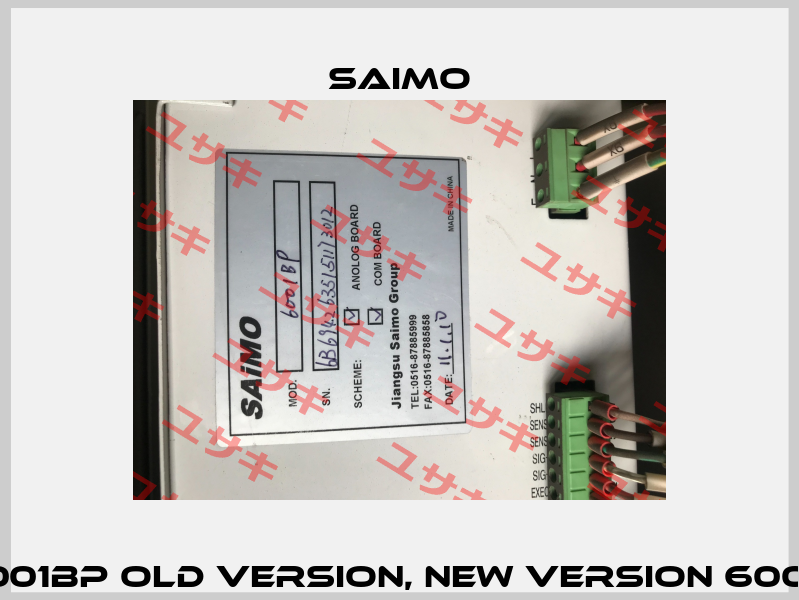6001BP old version, new version 6001F Saimo