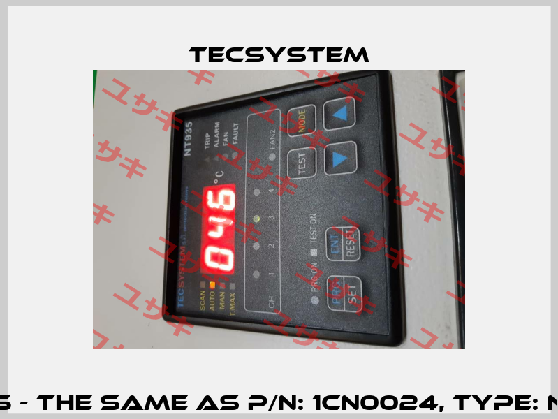 NT935 - the same as P/N: 1CN0024, Type: NT935 Tecsystem
