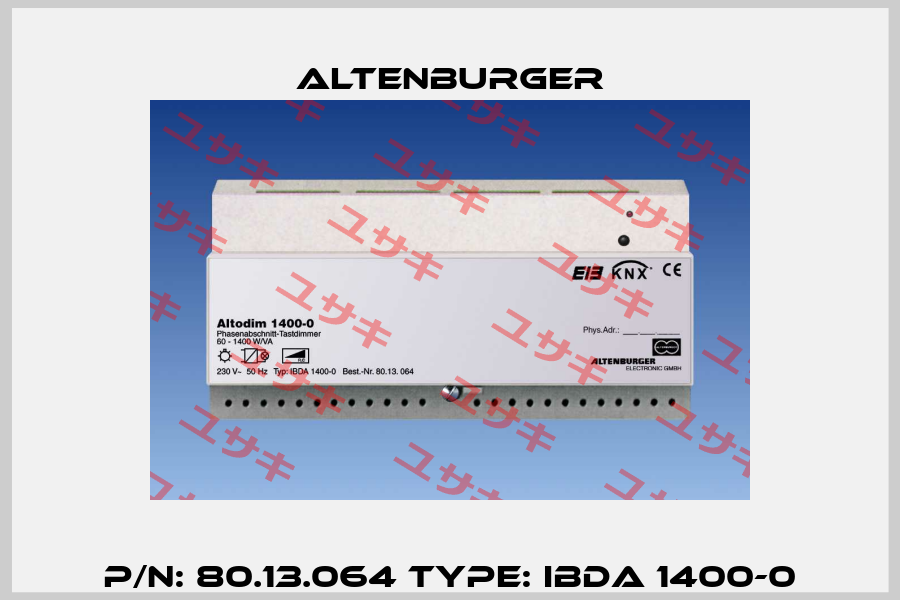 P/N: 80.13.064 Type: IBDA 1400-0 Altenburger