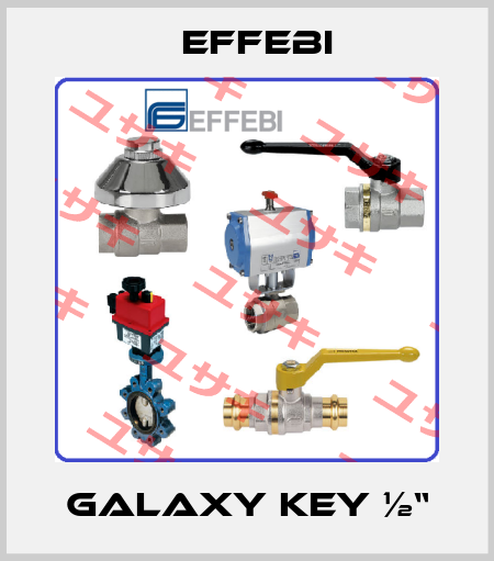 GALAXY Key ½“ Effebi