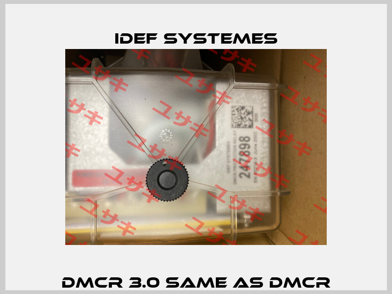 DMCR 3.0 same as DMCR idef systemes