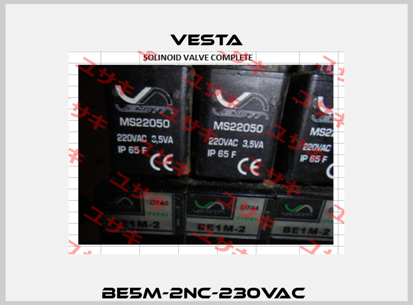 BE5M-2NC-230VAC  Vesta