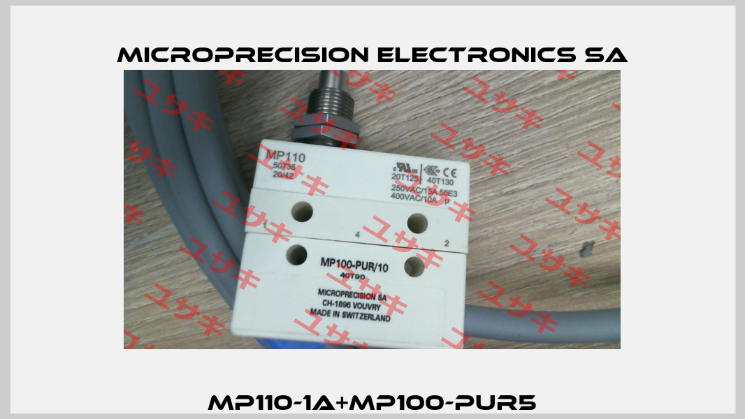 MP110-1A+MP100-PUR5 Microprecision Electronics SA
