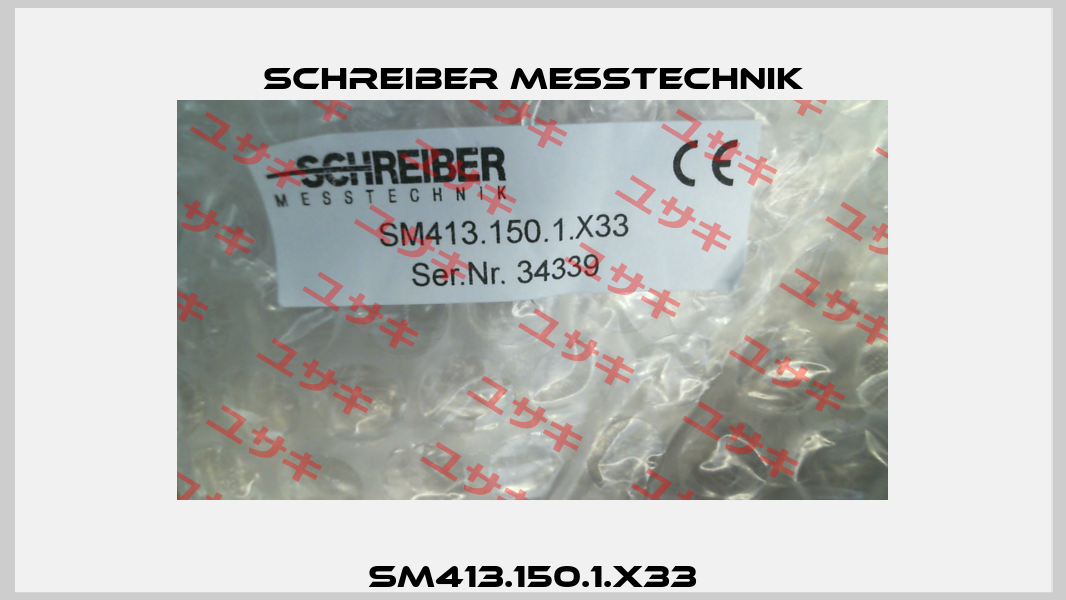SM413.150.1.X33 Schreiber Messtechnik